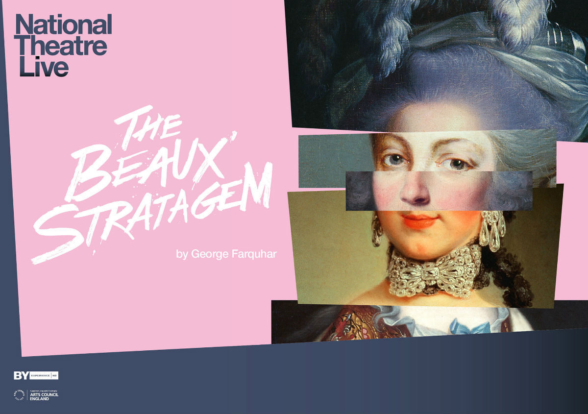 National Theatre Live poster for "The Beaux' Strategem"