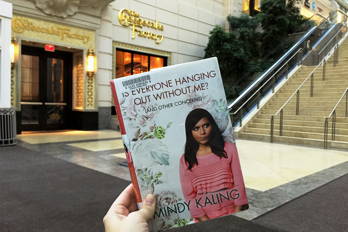 Mindy Kaling Is Everyone Hanging Out Without Me Cheesecake Factory
