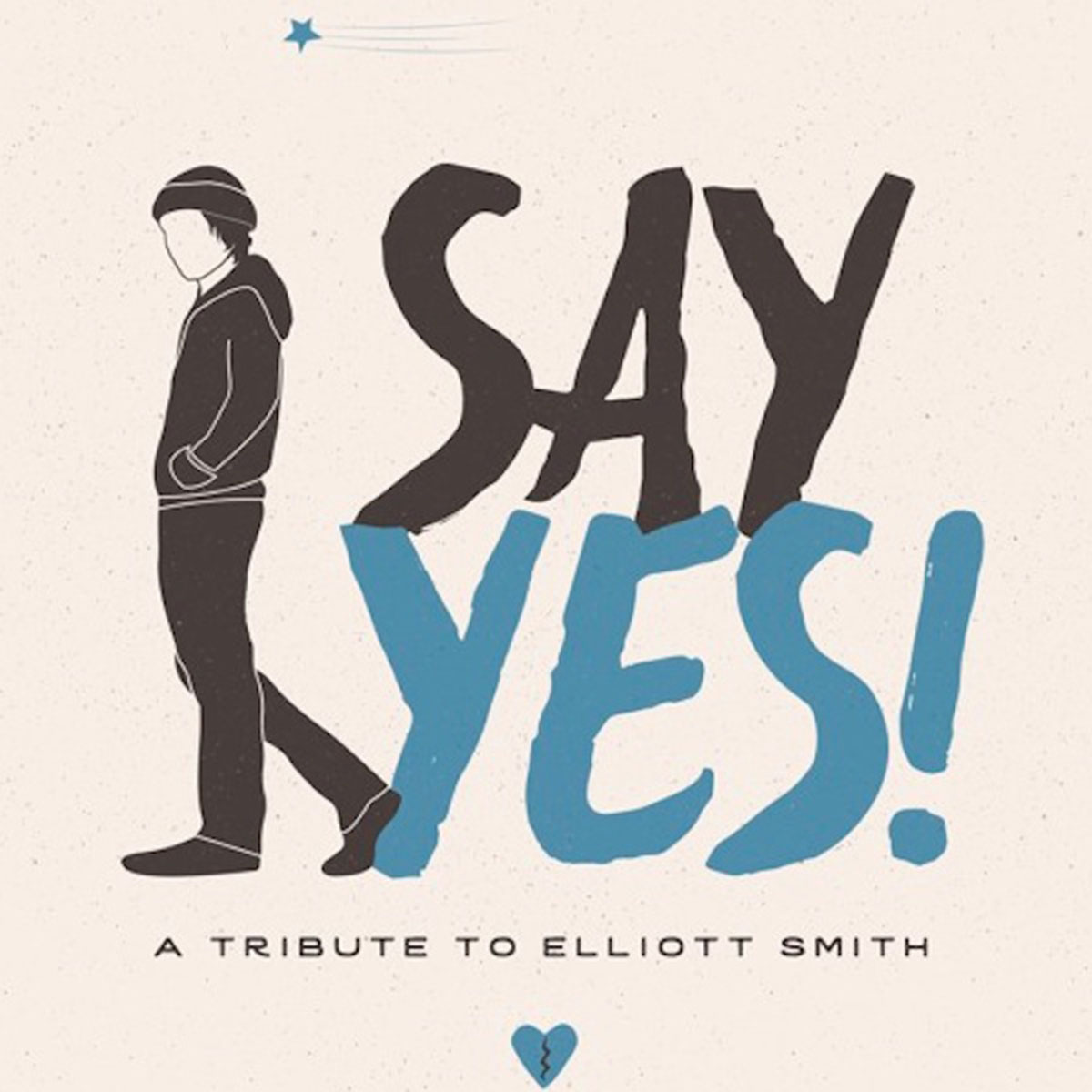 Say Yes: A Tribute To Elliott Smith