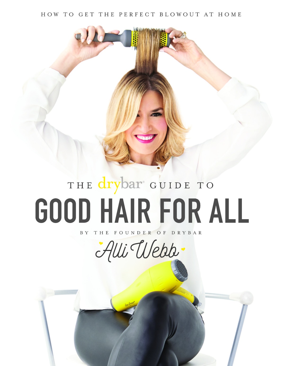 The Drybar Guide to Good Hair for All