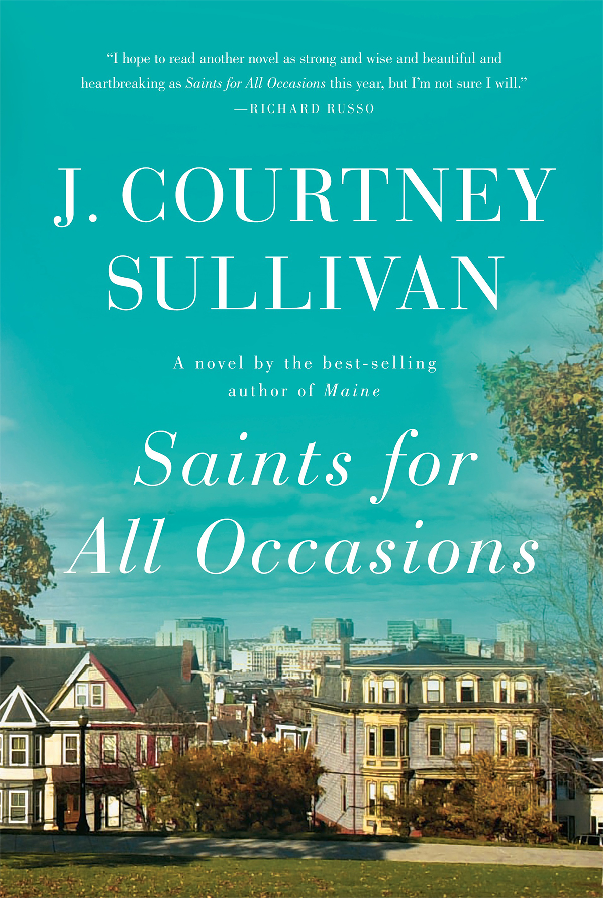 Saints for All Occasions by J. Courtney Sullivan. / Courtesy Photo