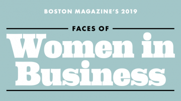 Boston Magazine's 2019 Faces of Women in Business - Boston Magazine